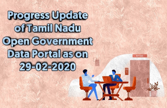Banner of Progress Update of Tamil Nadu Open Government Data Portal  as on 29th February 2020