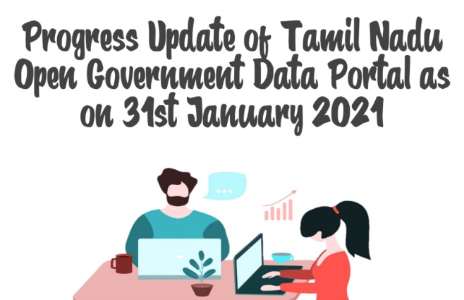 Banner of Progress Update of Tamil Nadu Open Government Data Portal as on 31st January 2021