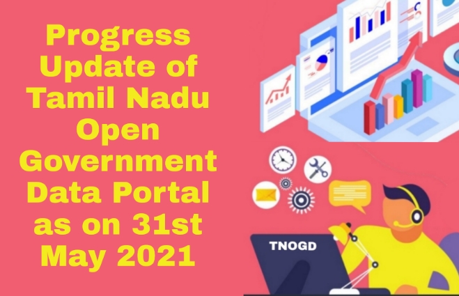 Banner of Progress Update of Tamil Nadu Open Government Data Portal as on 31st May 2021