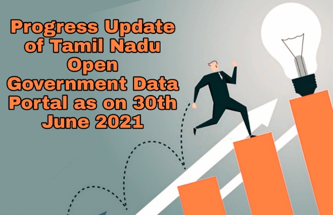 Banner of Progress Update of Tamil Nadu Open Government Data Portal as on 30th June 2021