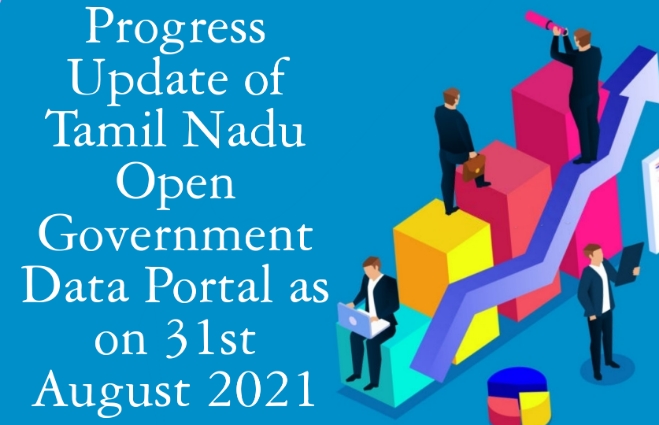 Banner of Progress Update of Tamil Nadu Open Government Data Portal as on 31st August 2021