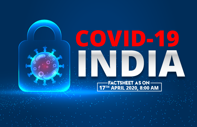 Banner of COVID-19 India Factsheet As on 17th April 2020, 8:00 AM