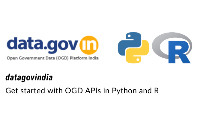 Banner of Introducing the datagovindia package: Use Government of India’s Open Government Data OGD platform APIs with Python & R