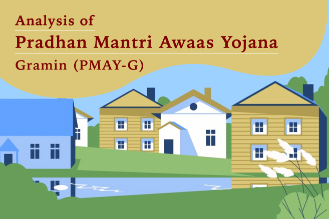 Banner of Analysis of Pradhan Mantri Awaas Yojana – Gramin (PMAY-G)
