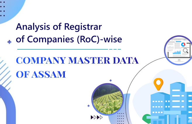 Banner of Analysis of Registrar of Companies (RoC)-wise Company Master Data of Assam