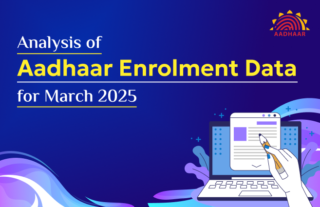Banner of Analysis of Aadhaar Monthly Enrolment Data for March 2025